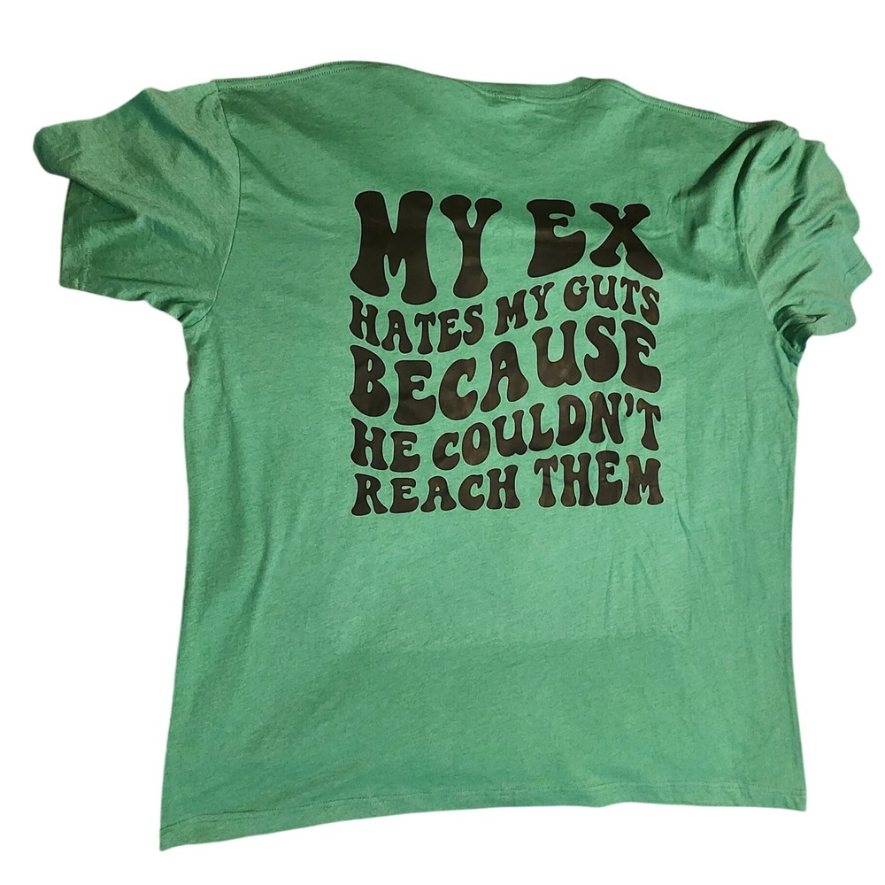 Cotton Heritage Graphic T Shirt Green Small Dick Energy My Ex Hates My‎ Guts 2X - Picture 2 of 4